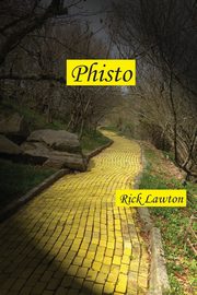 Phisto, Lawton Rick