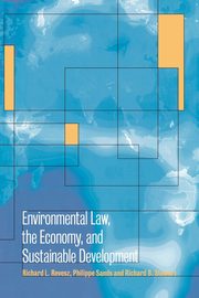 Environmental Law, the Economy and Sustainable Development, 