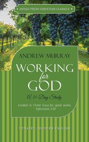 Working for God, Murray Andrew