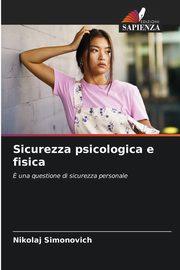 Sicurezza psicologica e fisica, Simonovich Nikolaj