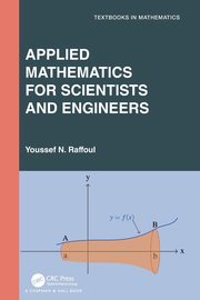 Applied Mathematics for Scientists and Engineers, Raffoul Youssef