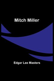 Mitch Miller, Masters Edgar Lee