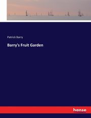 Barry's Fruit Garden, Barry Patrick