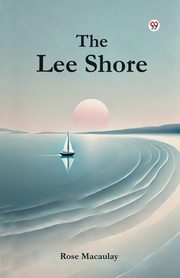 The Lee Shore, Macaulay Rose