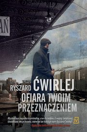 ksiazka tytu: Ofiara twoim przeznaczeniem autor: wirlej Ryszard