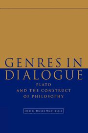 Genres in Dialogue, Nightingale Andrea Wilson