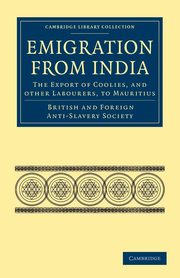 Emigration from India, British & Foreign Anti-Slavery Society
