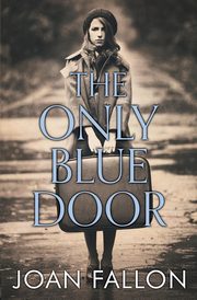 The Only Blue Door, Fallon Joan