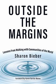 Outside the Margins, Bieber Sharon