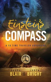 Einstein's Compass, Blair Grace