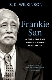 Frankie San, Wilkinson S. K.