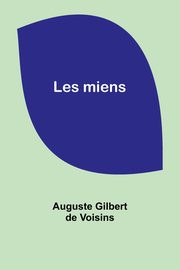 Les miens, Voisins Auguste Gilbert