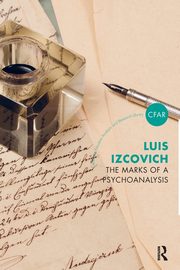 ksiazka tytu: The Marks of a Psychoanalysis autor: Izcovich Luis