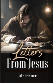 Letters From Jesus, Provance Jake