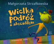 Wielka podr z abecadem, Strzakowska Magorzata