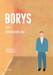 Borys albo jeden dzie lata, Niemczyska Magorzata I.
