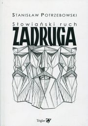 ksiazka tytu: Sowiaski ruch Zadruga autor: Potrzebowski Stanisaw