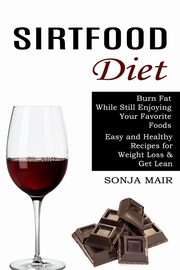 Sirtfood Diet, Mair Sonja