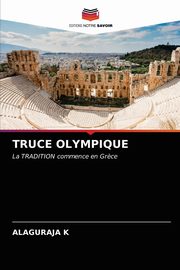 TRUCE OLYMPIQUE, K Alaguraja