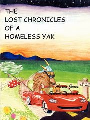The Lost Chronicles of A Homeless Yak, Lycknell Robert