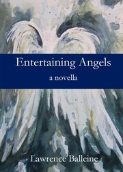 Entertaining Angels, Balleine Lawrence