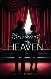 Breakfast in Heaven, Jennings Lorna