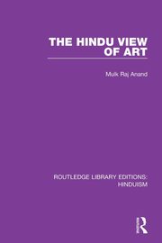 ksiazka tytu: The Hindu View of Art autor: Anand Mulk Raj