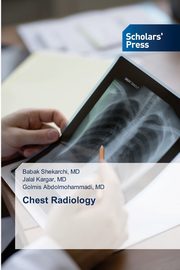 Chest Radiology, Shekarchi MD Babak