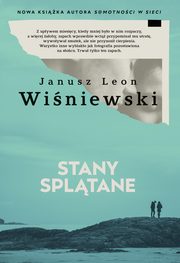 Stany spltane, Winiewski Janusz Leon