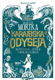 Karaibska odyseja, Mortka Marcin
