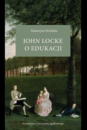 John Locke o edukacji, Wroska Katarzyna