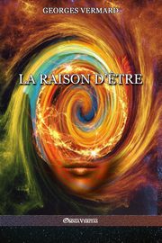 La raison d'?tre, Vermard Georges