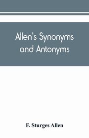 Allen's synonyms and antonyms, Sturges Allen F.