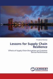 Lessons for Supply Chain Resilience, Karanja Prudence