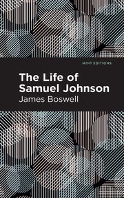 The Life of Samuel Johnson, Boswell James