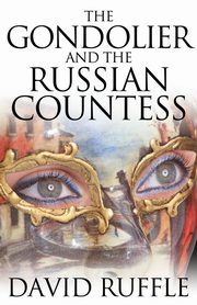The Gondolier and The Russian Countess, Ruffle David