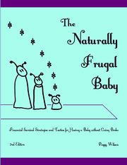 The Naturally Frugal Baby, Wilson Peggy