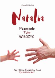 Natalia, Mikulicz Pawe