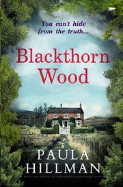 Blackthorn Wood, Hillman Paul