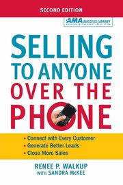 Selling to Anyone Over the Phone, Walkup Renee