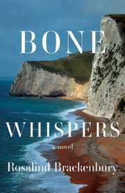 Bone Whispers, Brackenbury Rosalind