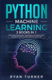 Python Machine Learning, Turner Ryan