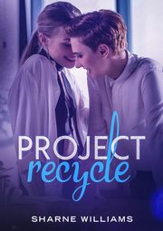 Project Recycle, Williams Sharne