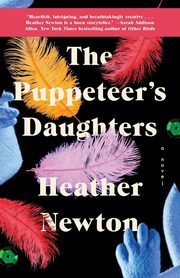 The Puppeteer's Daughters, Newton Heather