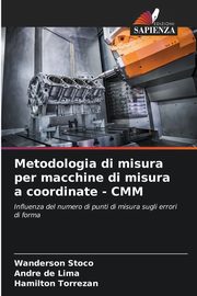 Metodologia di misura per macchine di misura a coordinate - CMM, Stoco Wanderson