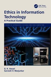 Ethics in Information Technology, Awari G. K.