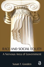 Race and Social Equity, Gooden Susan T