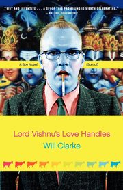 Lord Vishnu's Love Handles, Clarke Will