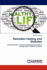 Ramadan Fasting and Diabetes, Hossain Sharmin