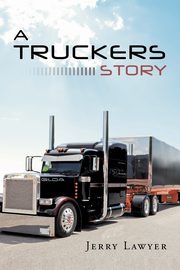 A Truckers Story, Lawyer Jerry